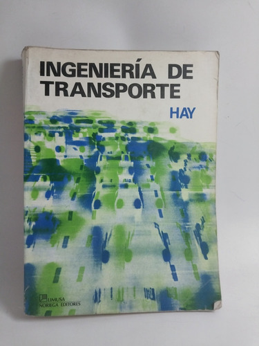 Ingeniería De Transporte Hay