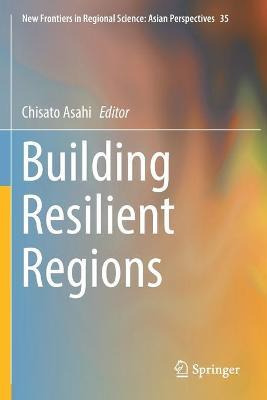 Libro Building Resilient Regions - Chisato Asahi