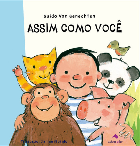 Assim como você, de Van Genechten, Guido. Editora Saber e Ler, capa mole em português