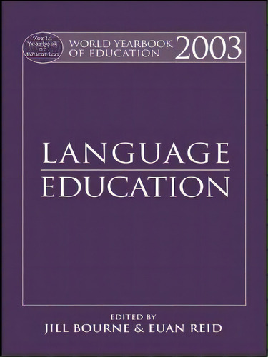World Yearbook Of Education 2003: Language Education, De Bourne, Jill. Editorial Routledge, Tapa Blanda En Inglés