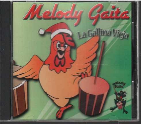 Cd - Melody Gaita / La Gallina Vieja - Original Y Sellado