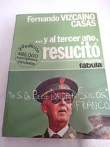 Comprar Y Al Tercer Ano Resucito