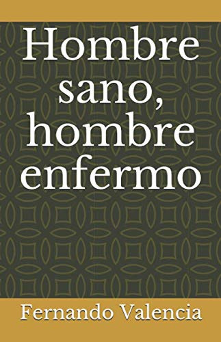 Hombre Sano Hombre Enfermo