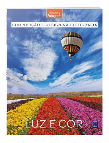 Livro - Composição E Design Na Fotografia: Luz E Cor