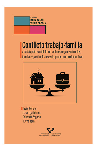 CONFLICTO TRABAJO FAMILIA, de VV. AA.. Editorial Universidad del País Vasco, tapa blanda en español