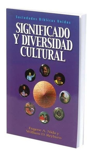 Significado Y Diversidad Cultural, Traducción Y Comunicación