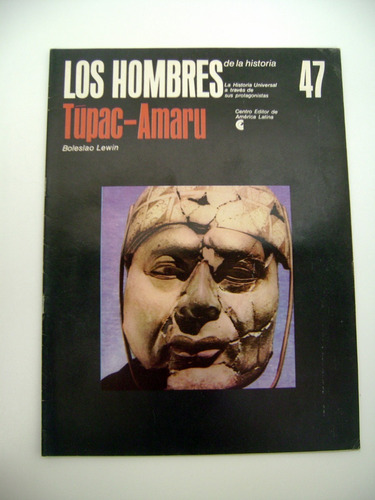 Los Hombres 47 Tupac Amaru Rebelion Inca Ceal 1969 Boedo