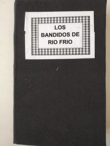 Los Bandidos De Rio Frio (Reacondicionado)