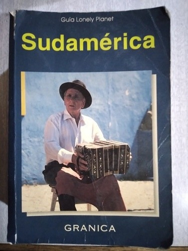 Sudamérica: Guía Lonely Planet- Completa Para El Viajero (Usado)