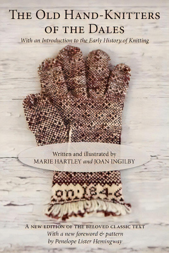The Old Hand-knitters Of The Dales, De Marie Hartley. Editorial Cooperative Press, Tapa Blanda En Inglés