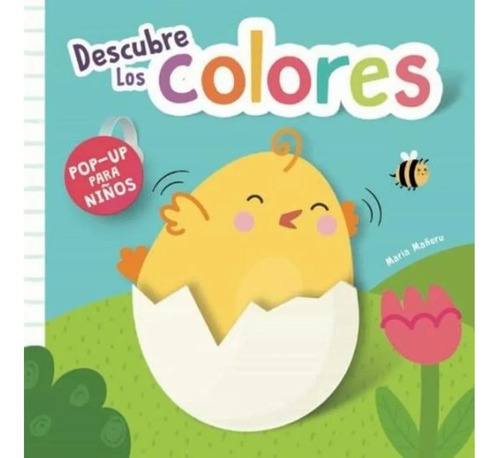 Descubre los colores - Pop up para niños - Tapa dura, de María Mañeru. Editorial M4, tapa dura en español, 2023