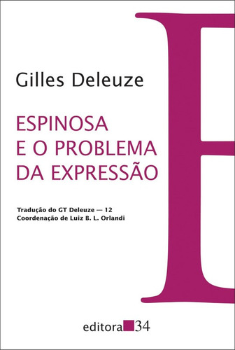 Livro: Espinosa E O Problema Da Expressão - Gilles Deleuze