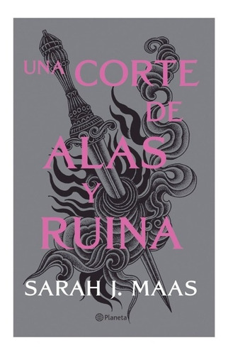 Libro Una Corte De Alas Y Ruina Sarah J. Maas Planeta