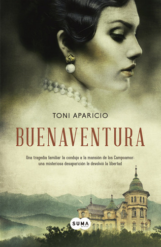 Buenaventura, de Aparicio, Toni. Editorial Suma, tapa blanda en español