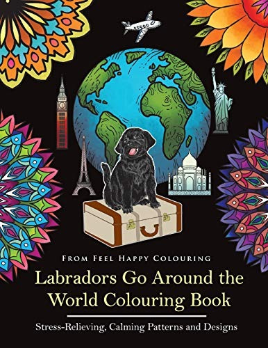 Labradors Da La Vuelta Al Mundo Libro Para Colorear Libro Pa