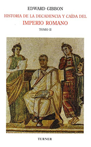 Libro Historia Decadencia 2 Imperio Romano Nuevo  De Gibbon