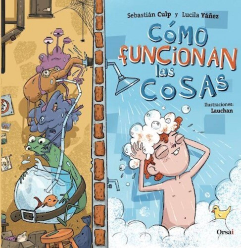 Cómo Funcionan Las Cosas - Sebastian Culp
