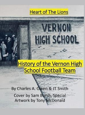 Libro History Of The Vernon High School Lions Football Te...
