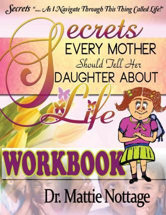 Libro Secrets Every Mother Should Tell Her Daughter About...