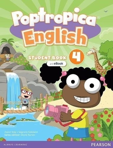 Poptropica English Ame 4 - Student's Book + Interactive Ebook + Online Practice + Digital Resources, De Jolly, Aaron. Editorial Pearson, Tapa Blanda En Inglés Americano, 2021