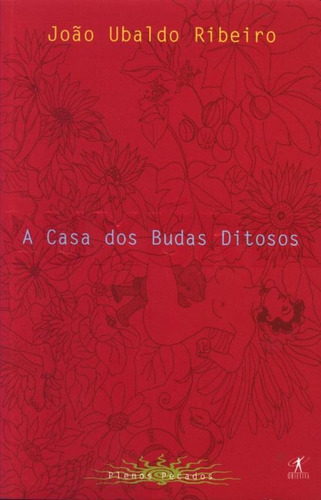 A casa dos budas ditosos (luxúria), de Ribeiro, João Ubaldo. Editora Schwarcz SA, capa mole em português, 1999