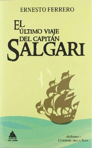 El Ultimo Viaje Del Capitan Salgari