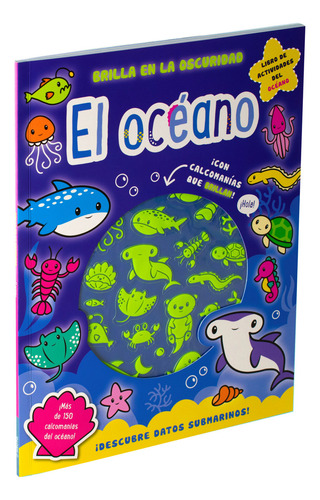 El Océano. Brilla En La Oscuridad, De Regan, Lisa. Editorial Silver Dolphin Infantil, Tapa Blanda, Edición 01 En Español, 2023
