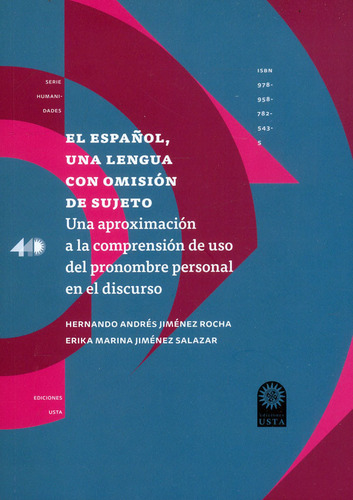 El Español Una Lengua Con Omisión De Sujeto