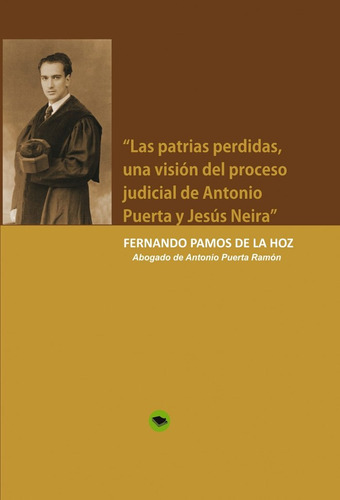 Libro Patrias Perdidas, Una Vision Del Proceso Judicial D...