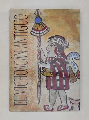 Libro El Michoacán Antiguo