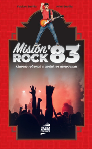 Misión Rock 83 - Fabián Sevilla - Ariel Sevilla