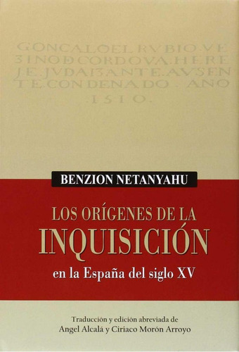 Libro: Los Origines De La Inquisición. Netanyahu, Benzion. N