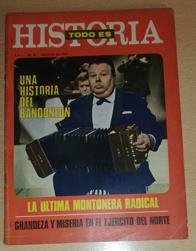 Revista Todo Es Historia Número 87 Agosto De 1974