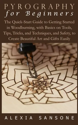 comprar Libro: Pyrography For Beginners: The Quick-start Guide To Ge