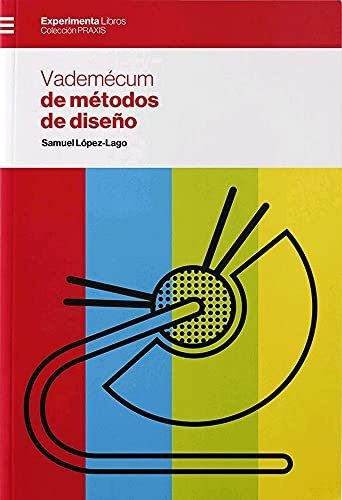 Vademecum De Metodos De Diseãâo, De Lopez-lago, Samuel. Editorial Experimenta, Tapa Blanda En Español