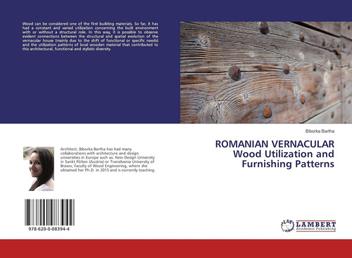 Libro: Romanian Vernacular Wood Utilization And Furnishing P