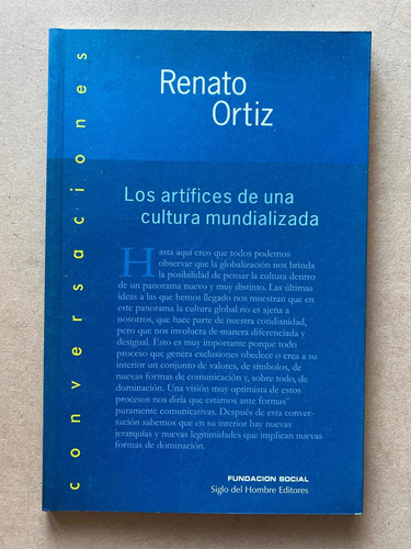 Los Artifices De Una Cultura Mundializada - Ortiz, Renato
