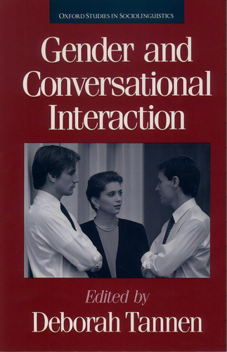 Gender And Conversational Interaction, De Tannen, Deborah. Editorial Oxford Univ Pr, Tapa Blanda En Inglés