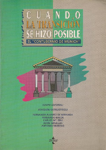 Libro Cuando La Transicion Se Hizo Posible De Joaquin Satrus