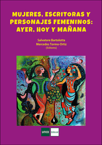 Libro Mujeres, Escritoras Y Personajes Femeninos: Ayer, H...