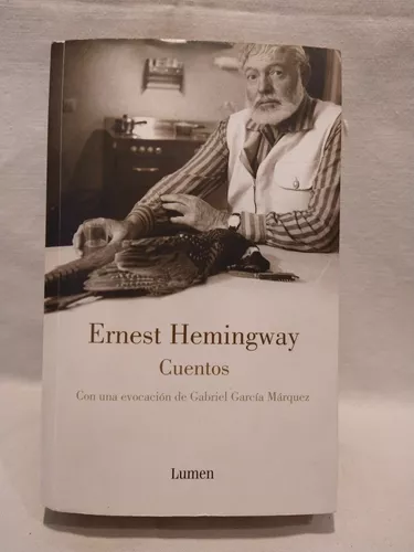 Cuentos - Ernest Hemingway - Lúmen - B