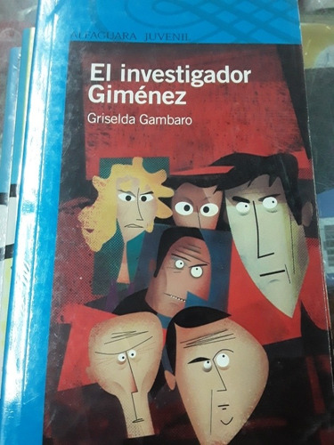 El Investigador Giménez - Griselda Gambaro - Alfaguara 