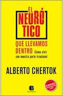 Libro Neurotico Que Llevamos Dentro Como Vivir Con Nuestra P