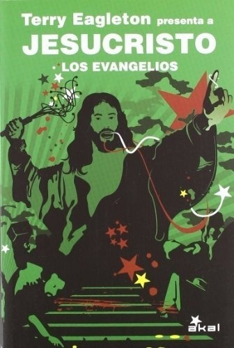 Terry Eagleton-los Evangelios Jesucristo