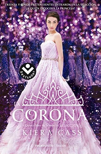 Libro : La Corona (selection Series) - Kiera Cass