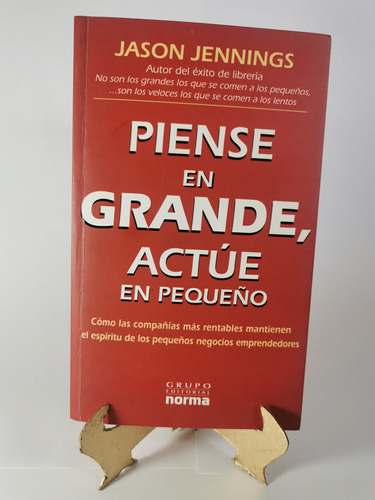 Piense En Grande, Actue En Pequeño - Jason Jenningns