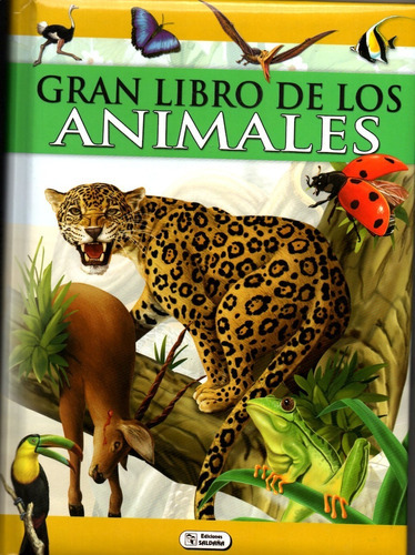 El Gran Libro De Los Animales, De Pilar Rodríguez. Editorial Saldaña En Español