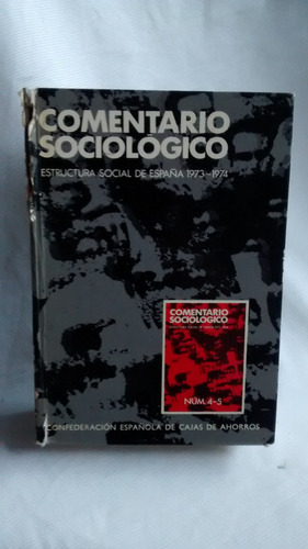 Comentario Sociologico - Año Ii N.º 4-5 - Diciembre 1973 