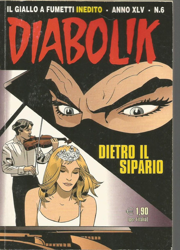 Diabolik Italiano 6 Ano 45 - Astorina - Bonellihq Cx42 E19