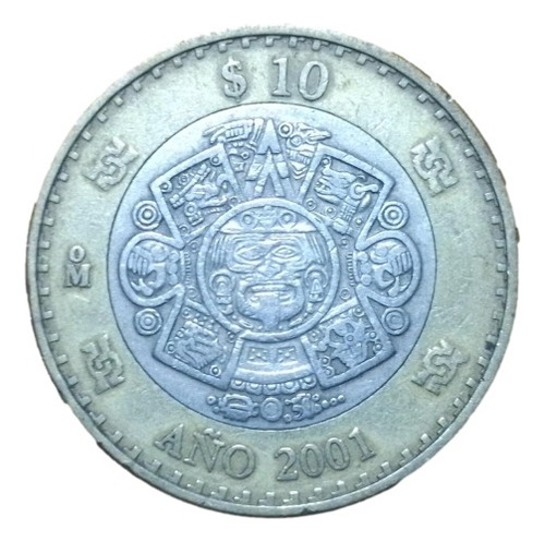 Moneda 10 Pesos Mexicanos Año 2001 - Monedas De Colección